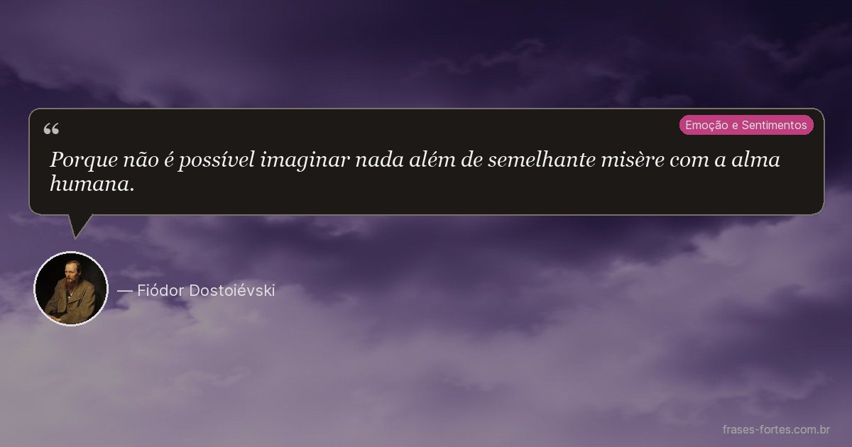Frase de Fiódor Dostoiévski