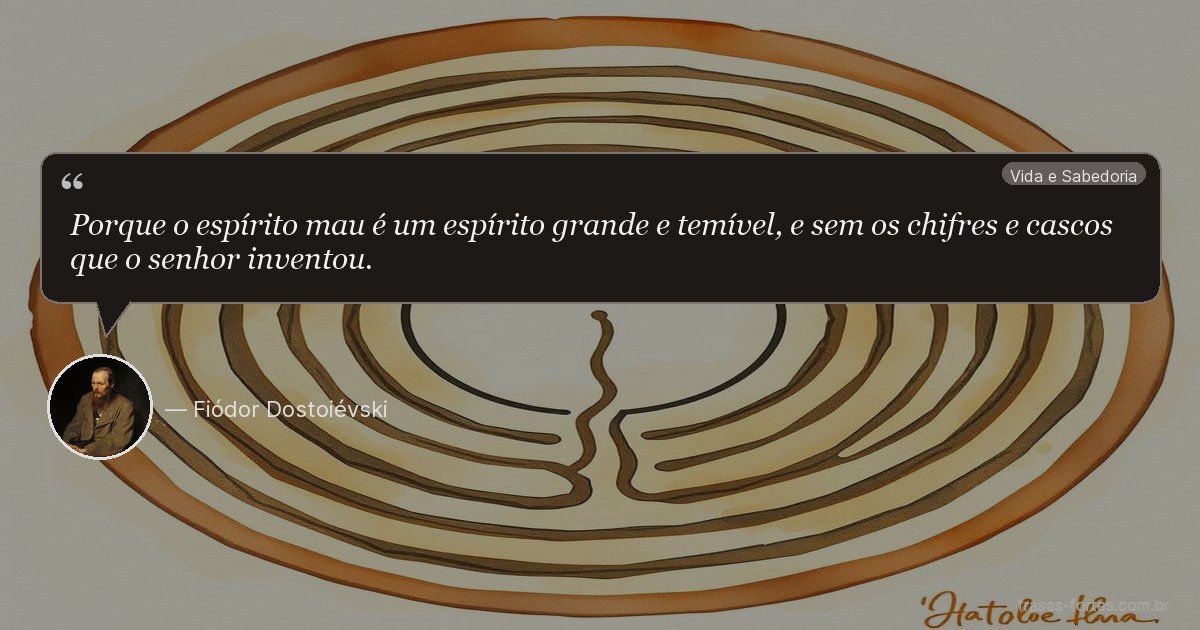 Frase de Fiódor Dostoiévski