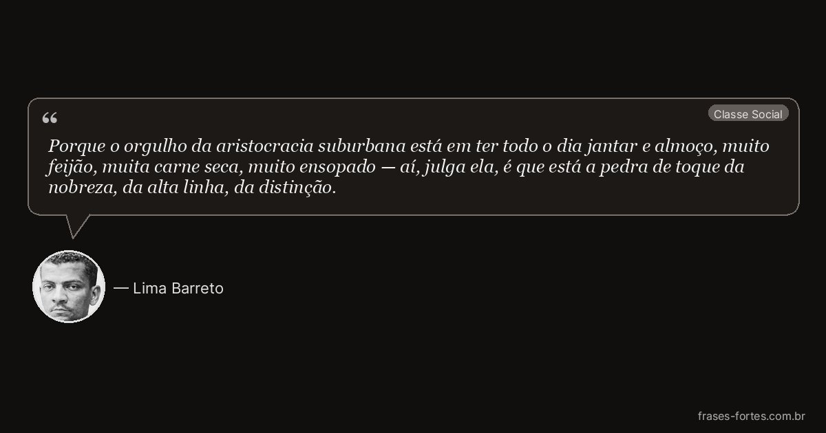 Frase de Lima Barreto