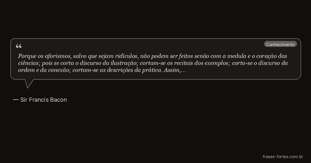 Frase de Sir Francis Bacon