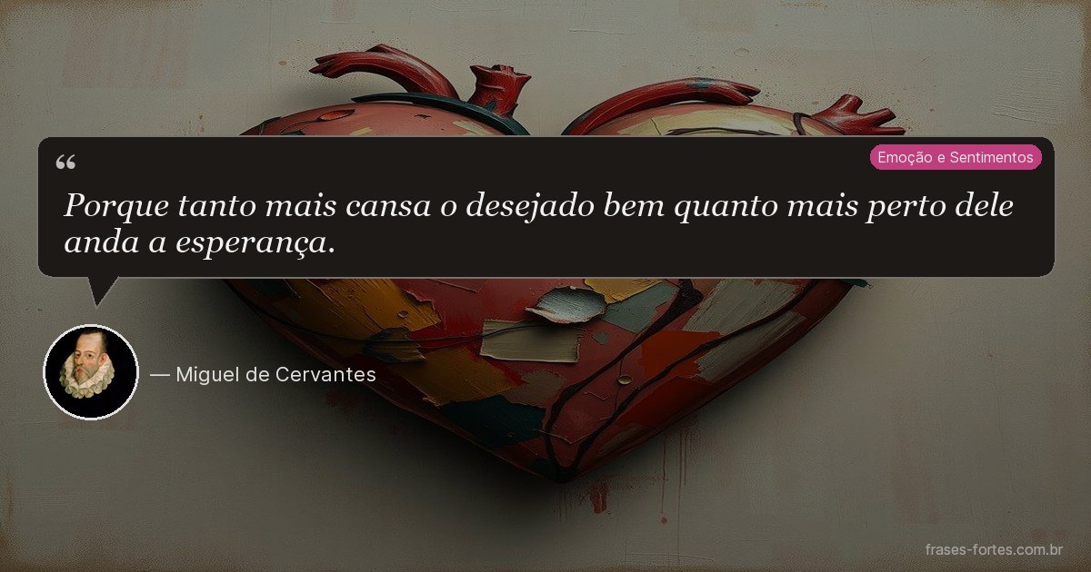 Frase de Miguel de Cervantes