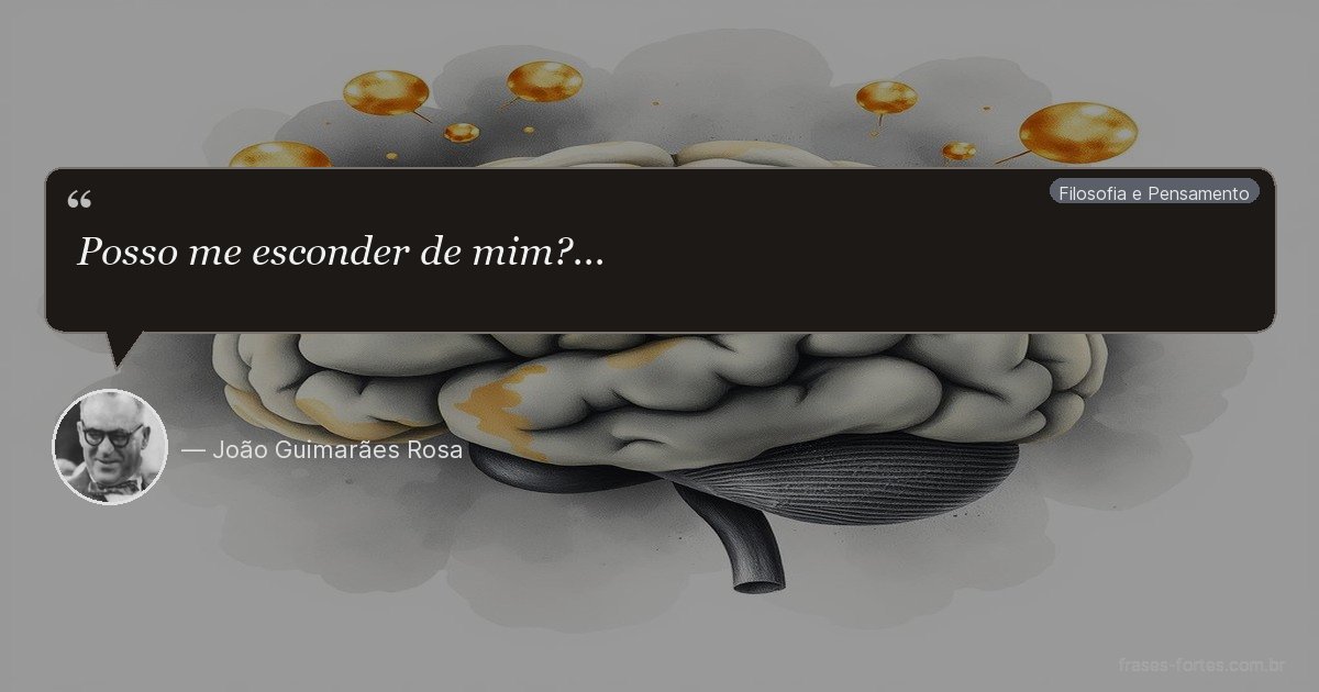 Frase de João Guimarães Rosa