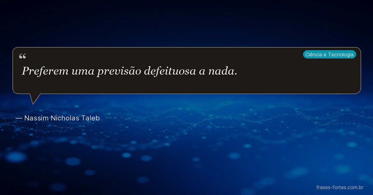 Frase de Nassim Nicholas Taleb