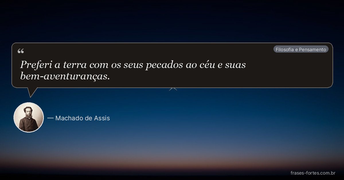 Frase de Machado de Assis