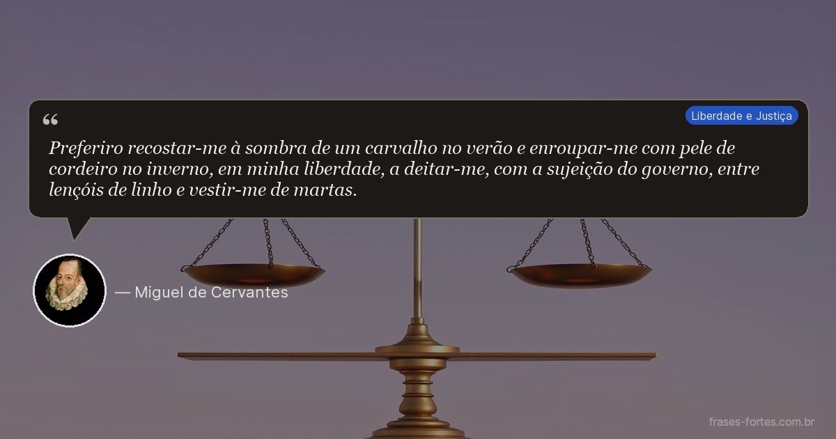 Frase de Miguel de Cervantes