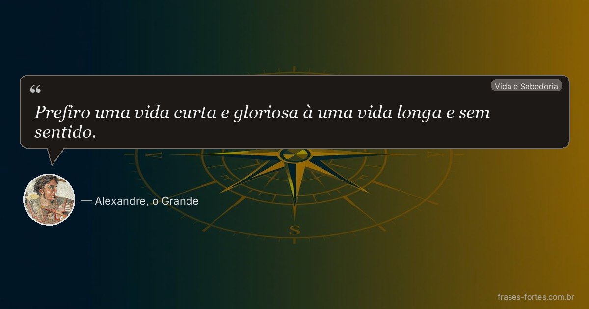 Frase de Alexandre, o Grande