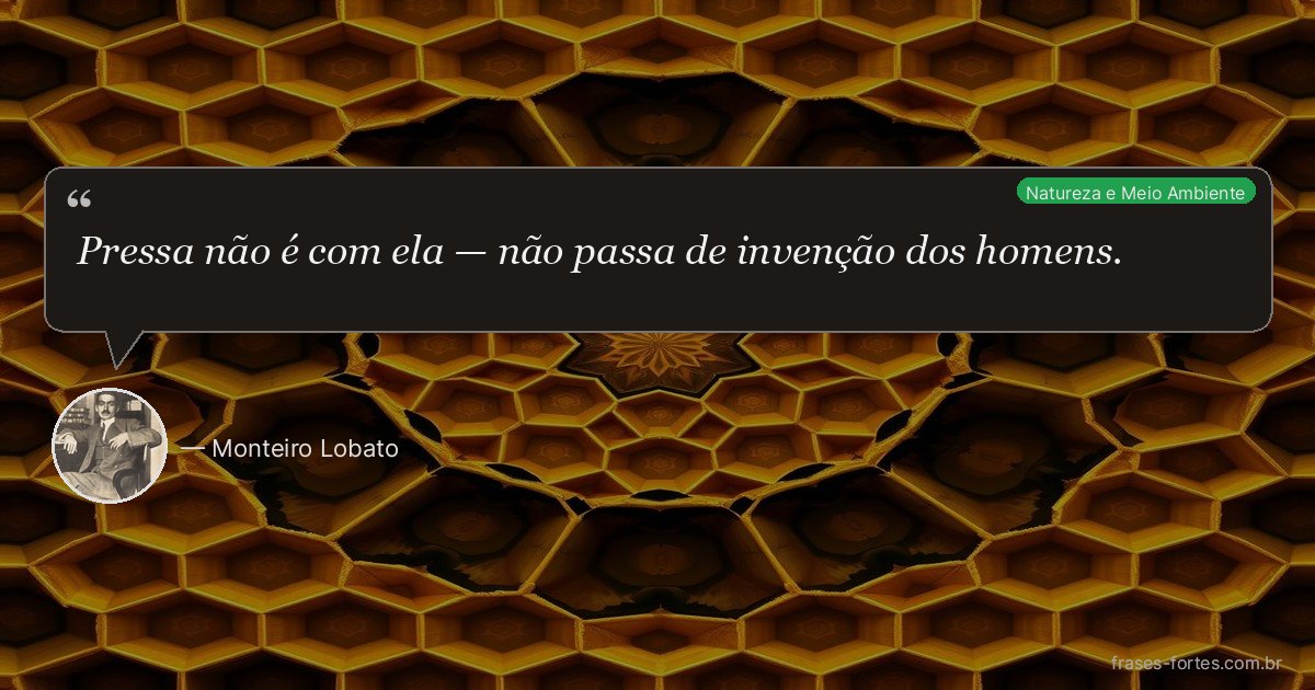 Frase de Monteiro Lobato