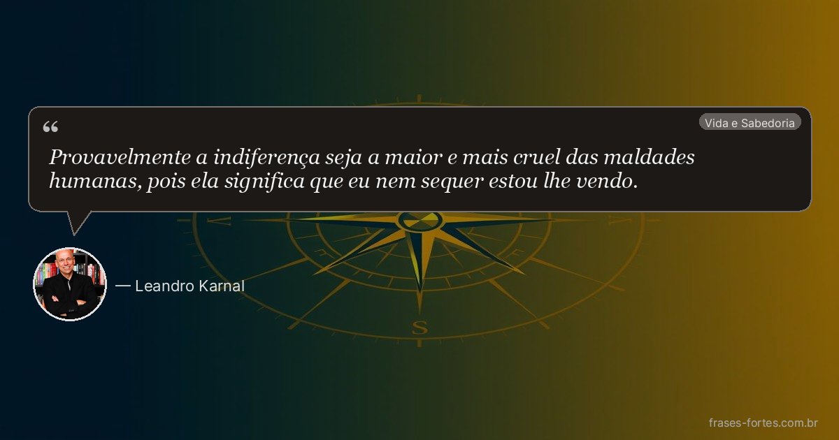 Frase de Leandro Karnal