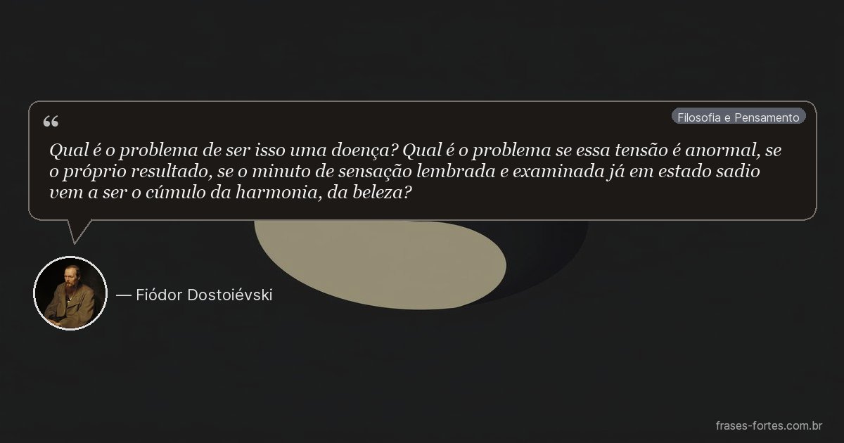 Frase de Fiódor Dostoiévski