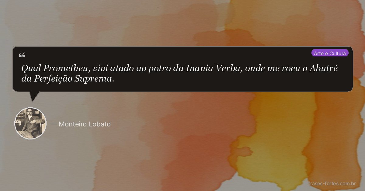 Frase de Monteiro Lobato