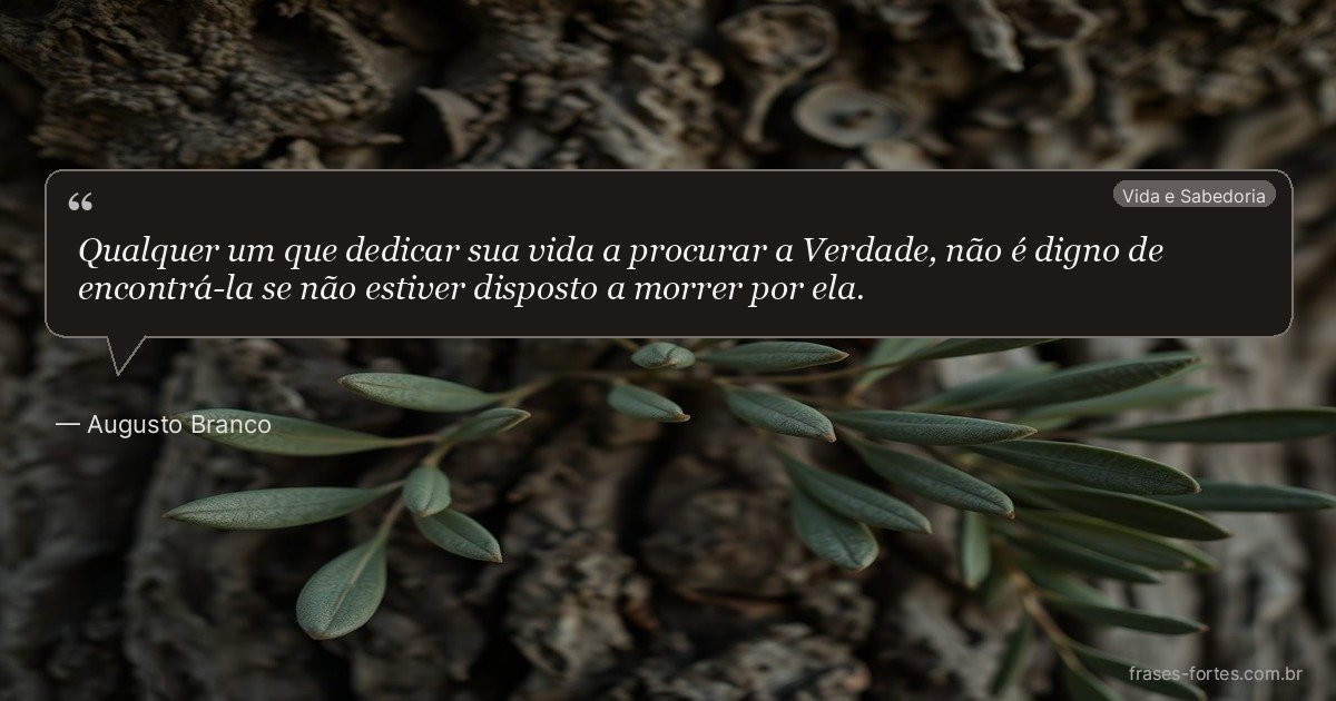 Frase de Augusto Branco