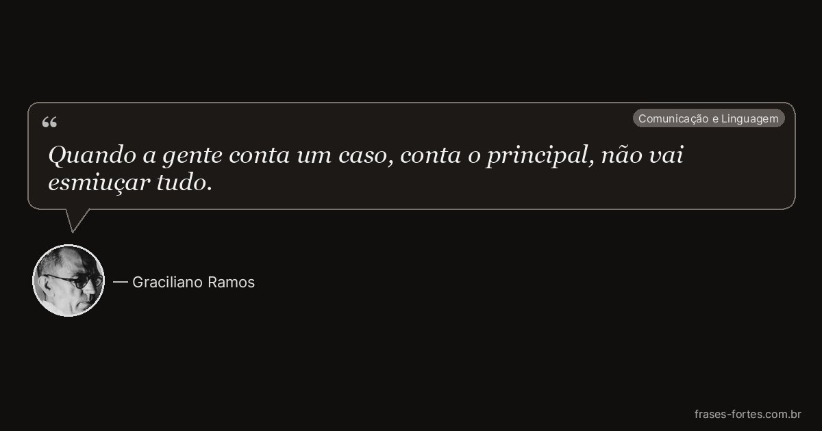 Frase de Graciliano Ramos