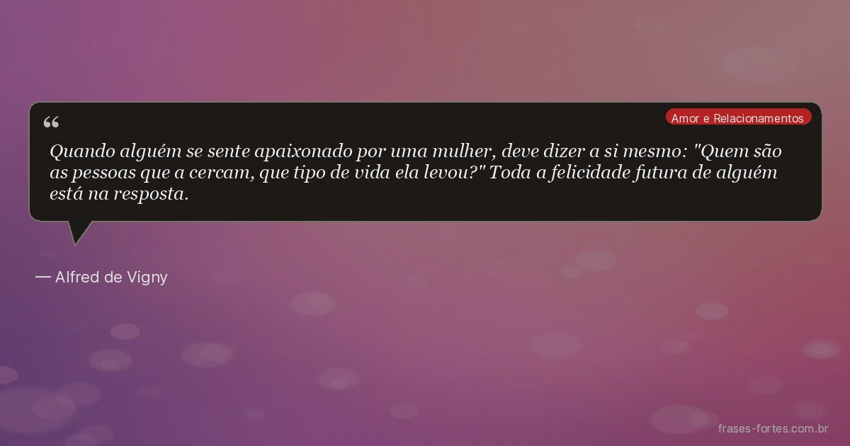 Frase de Alfred de Vigny