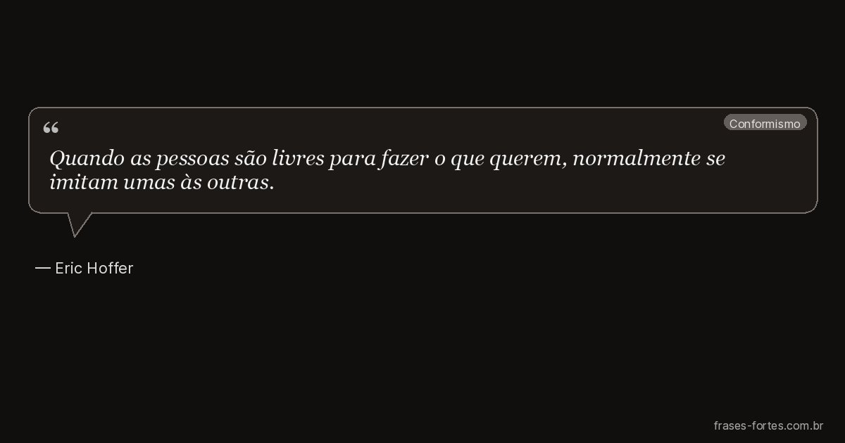 Frase de Eric Hoffer