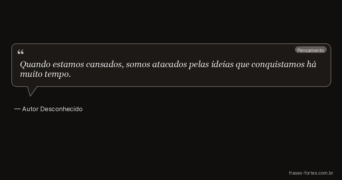 Frase de Autor Desconhecido