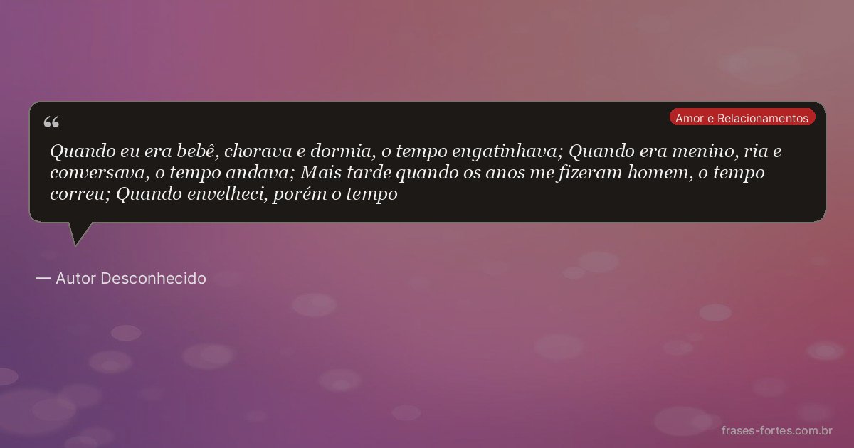 Frase de Autor Desconhecido