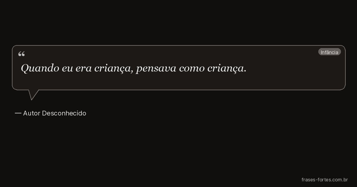 Frase de Autor Desconhecido
