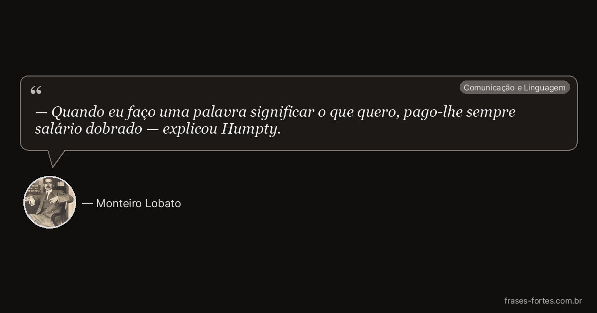 Frase de Monteiro Lobato