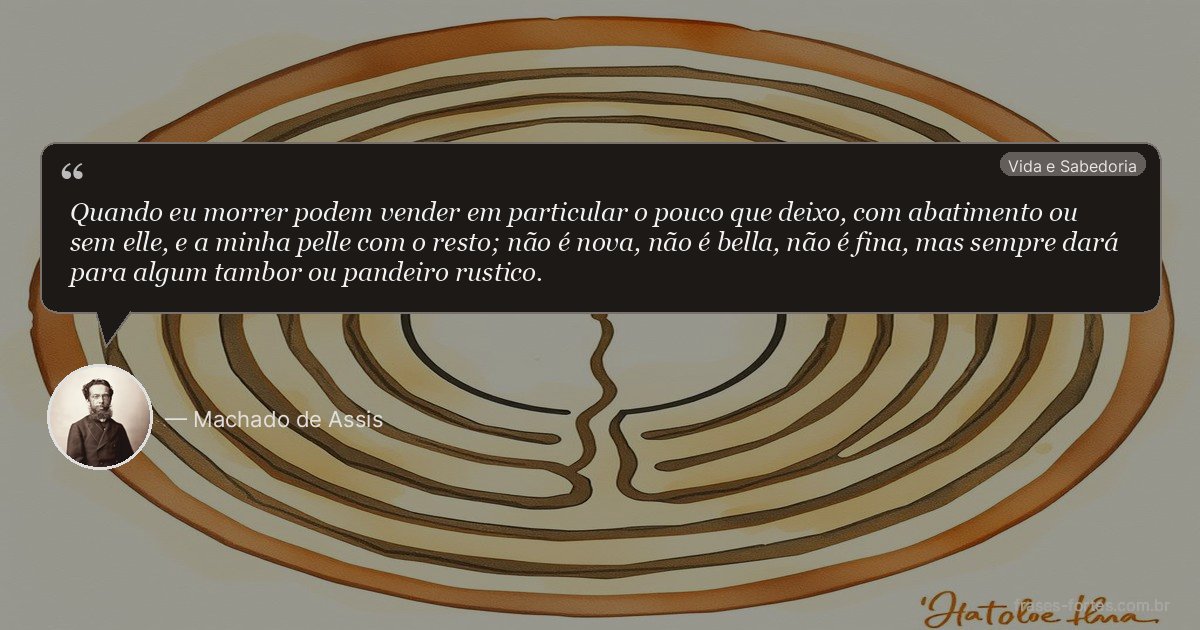 Frase de Machado de Assis