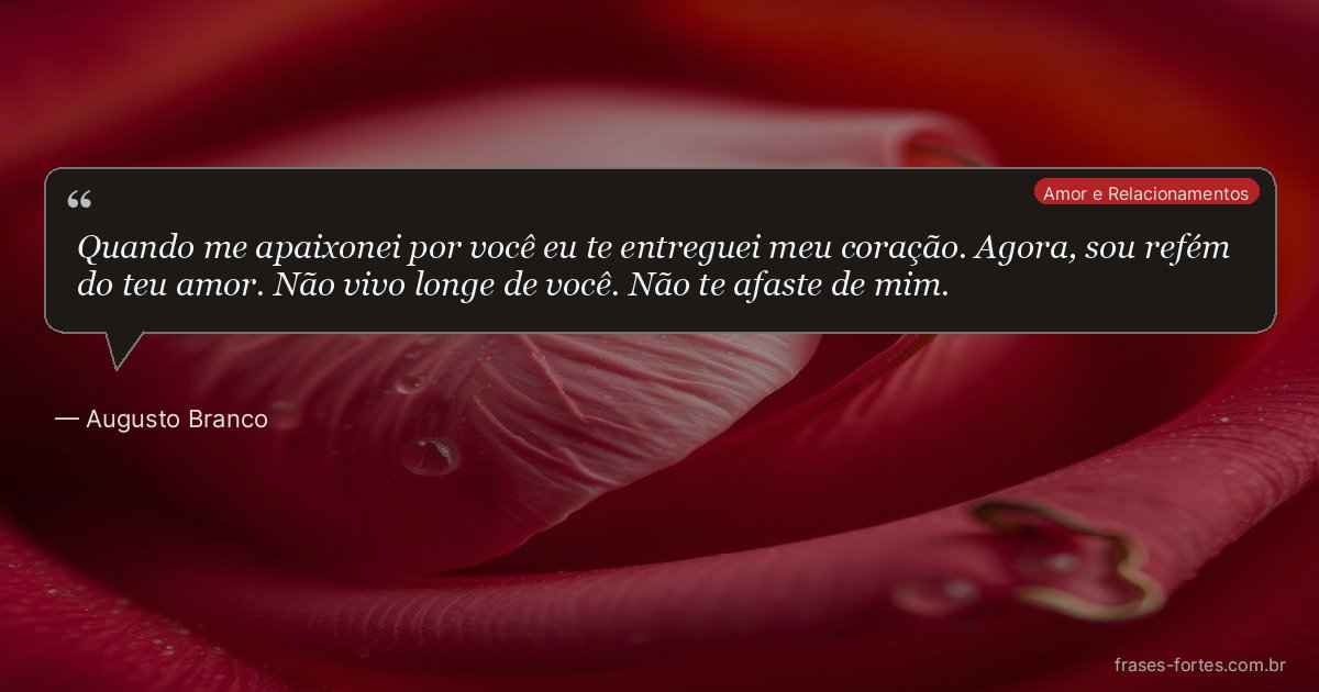 Frase de Augusto Branco