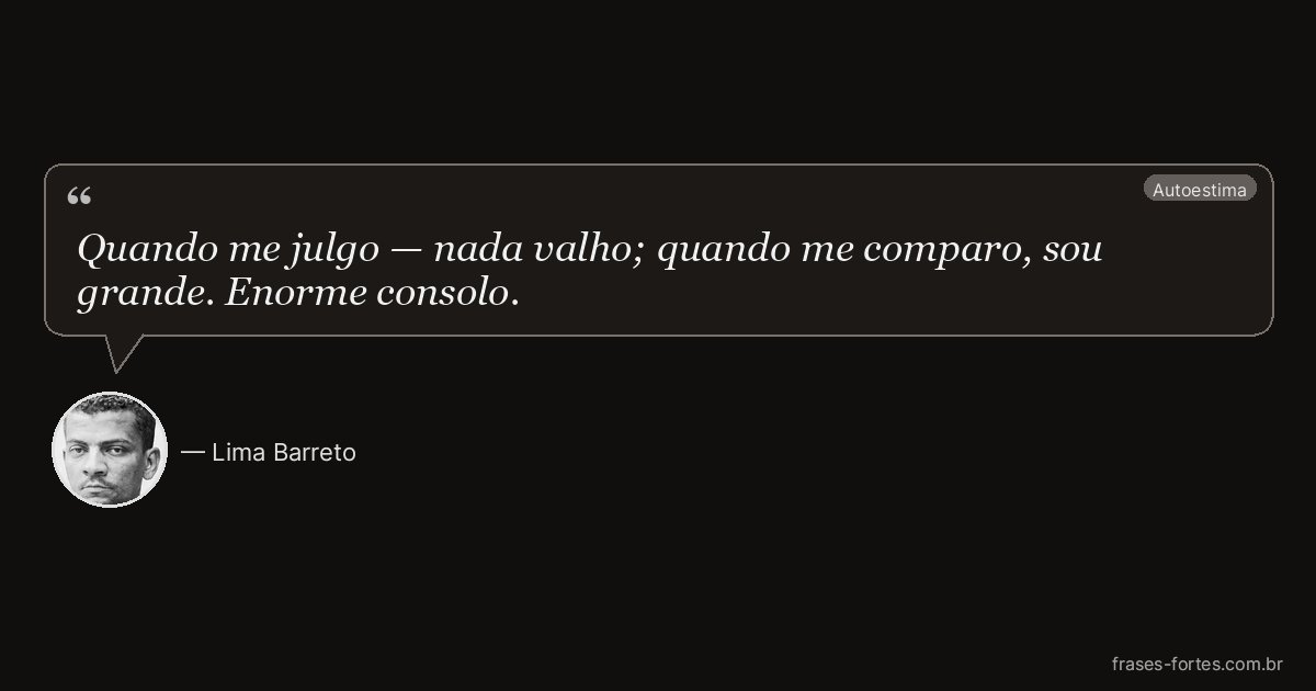 Frase de Lima Barreto