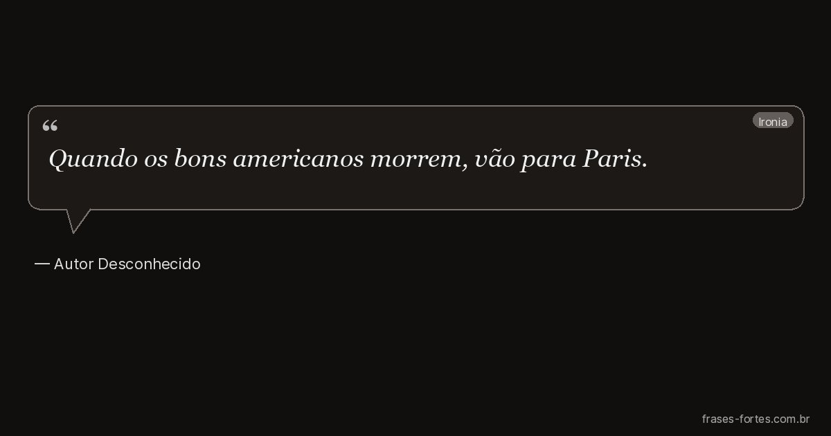 Frase de Autor Desconhecido