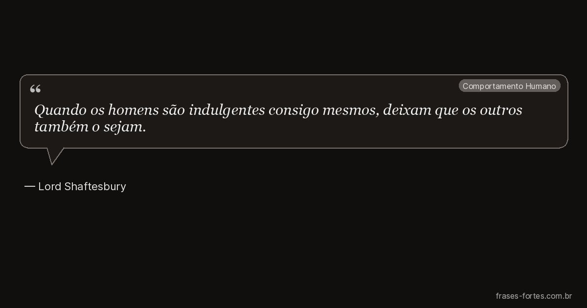 Frase de Lord Shaftesbury
