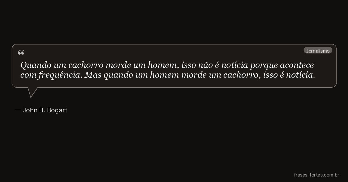 Frase de John B. Bogart