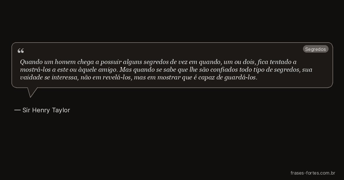 Frase de Sir Henry Taylor