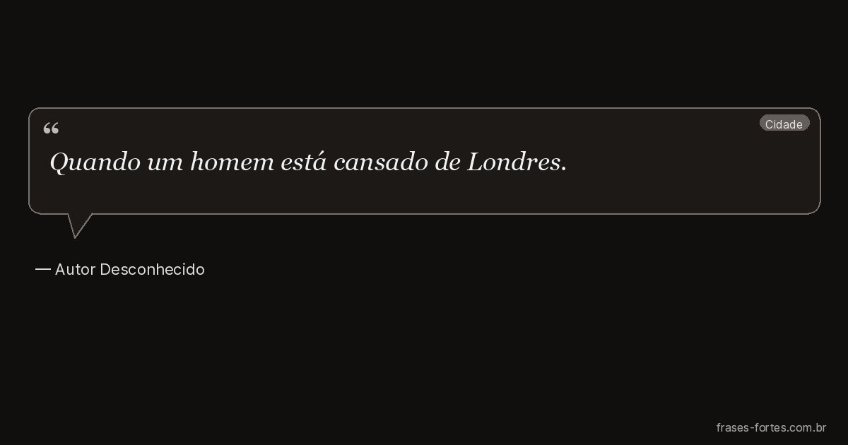 Frase de Autor Desconhecido