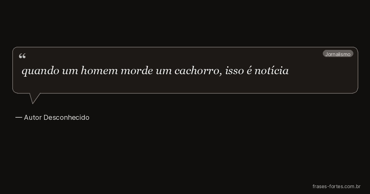 Frase de Autor Desconhecido