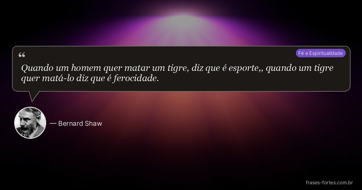 Frase de Bernard Shaw