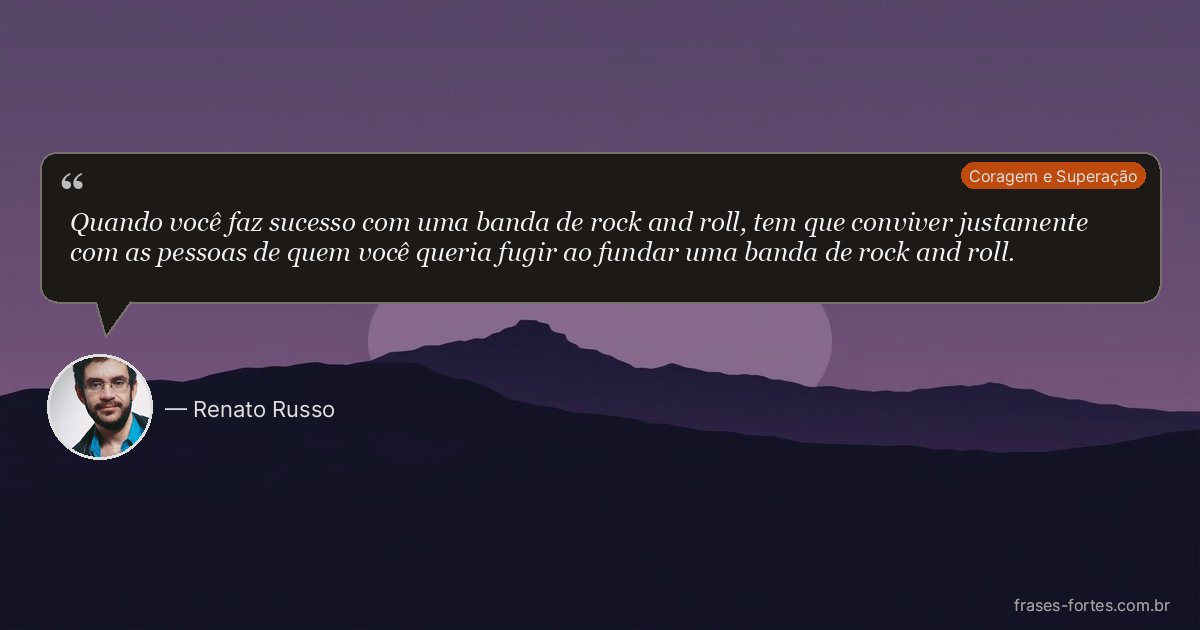 Frase de Renato Russo