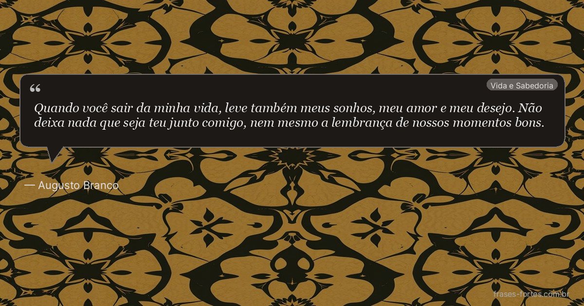 Frase de Augusto Branco