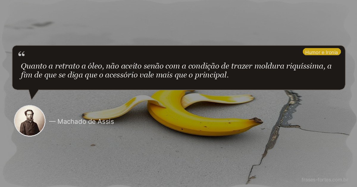 Frase de Machado de Assis