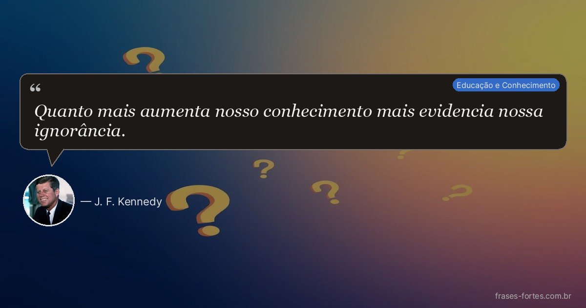 Frase de J. F. Kennedy