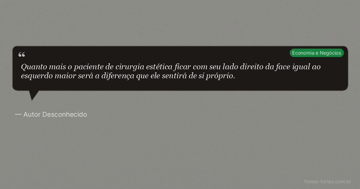 Frase de Autor Desconhecido