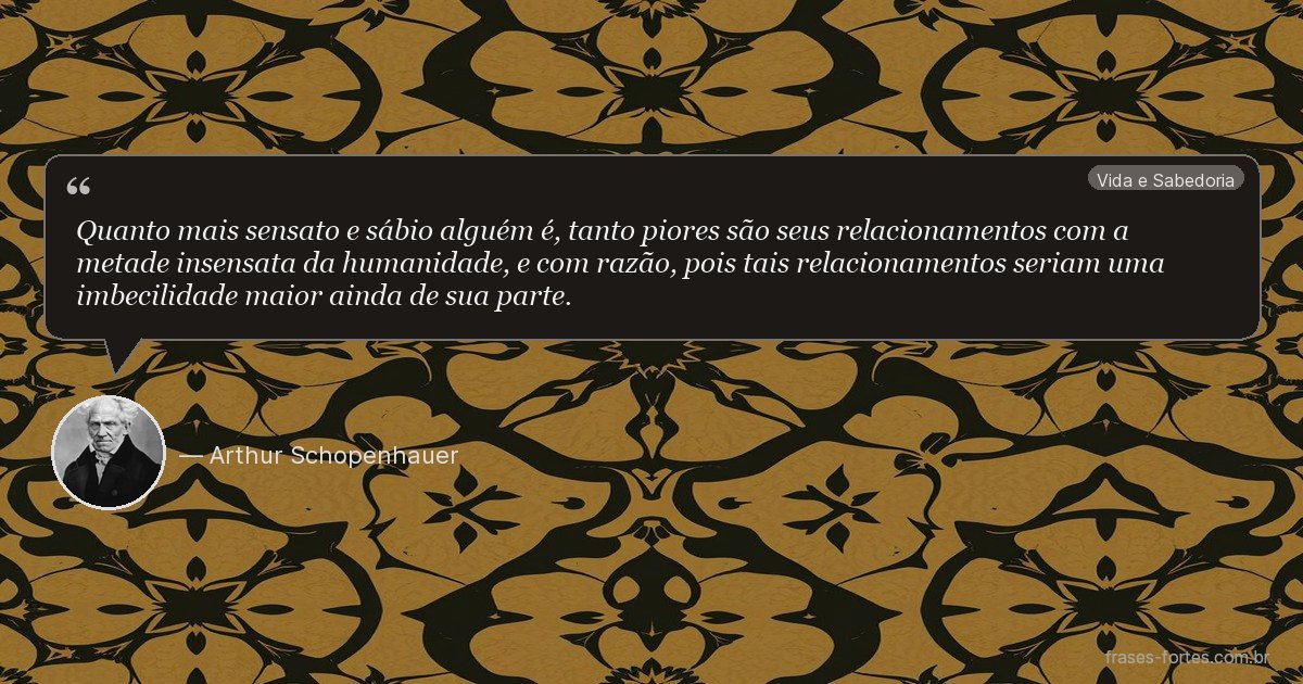 Frase de Arthur Schopenhauer