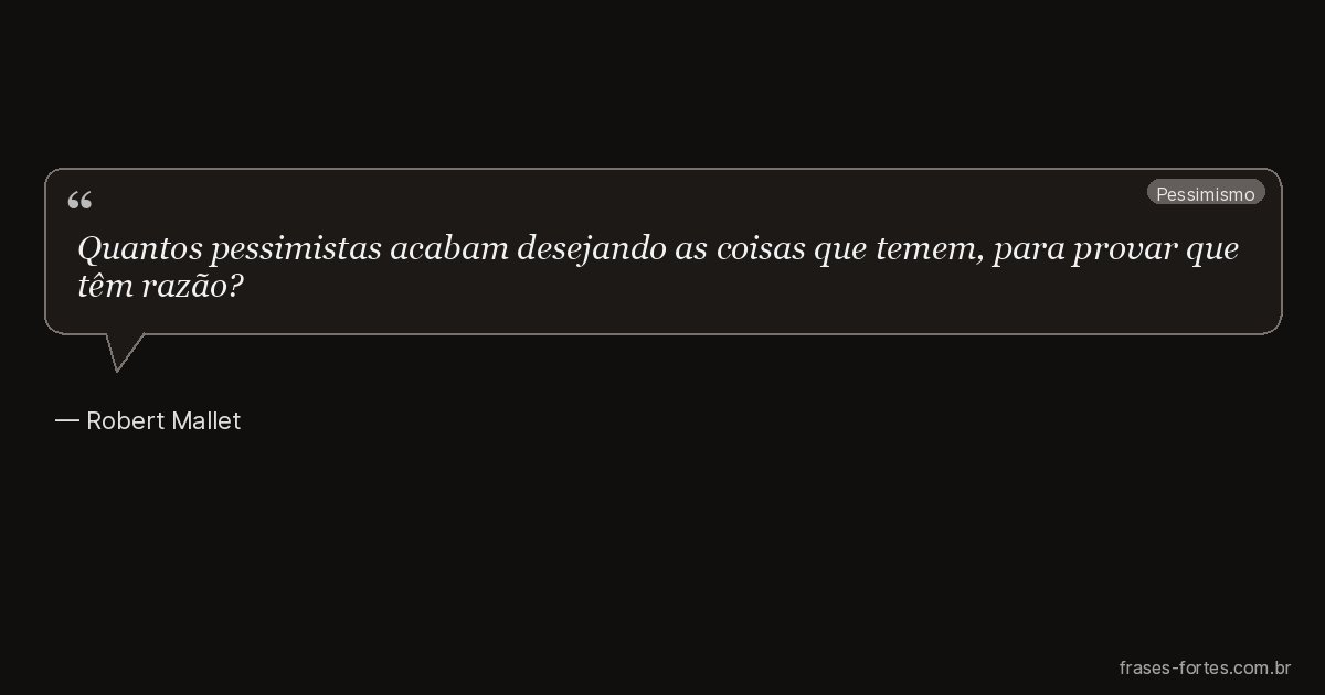 Frase de Robert Mallet