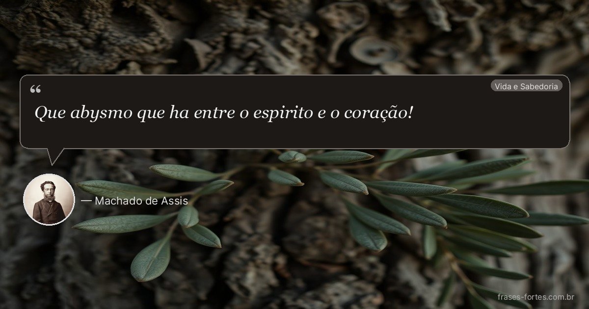 Frase de Machado de Assis