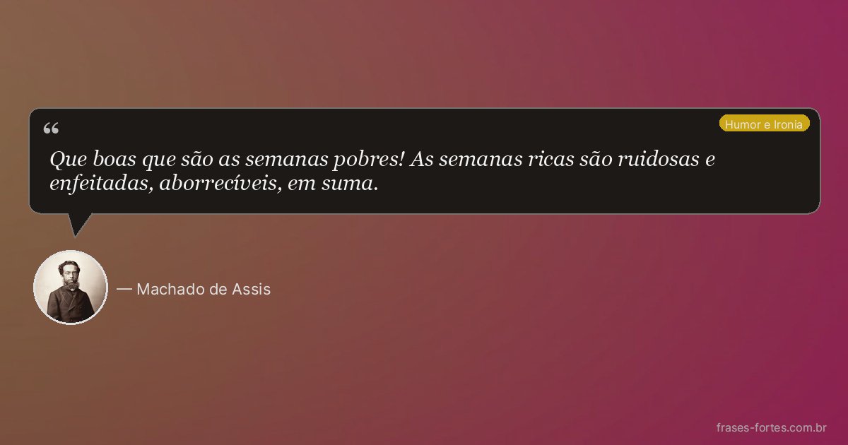 Frase de Machado de Assis
