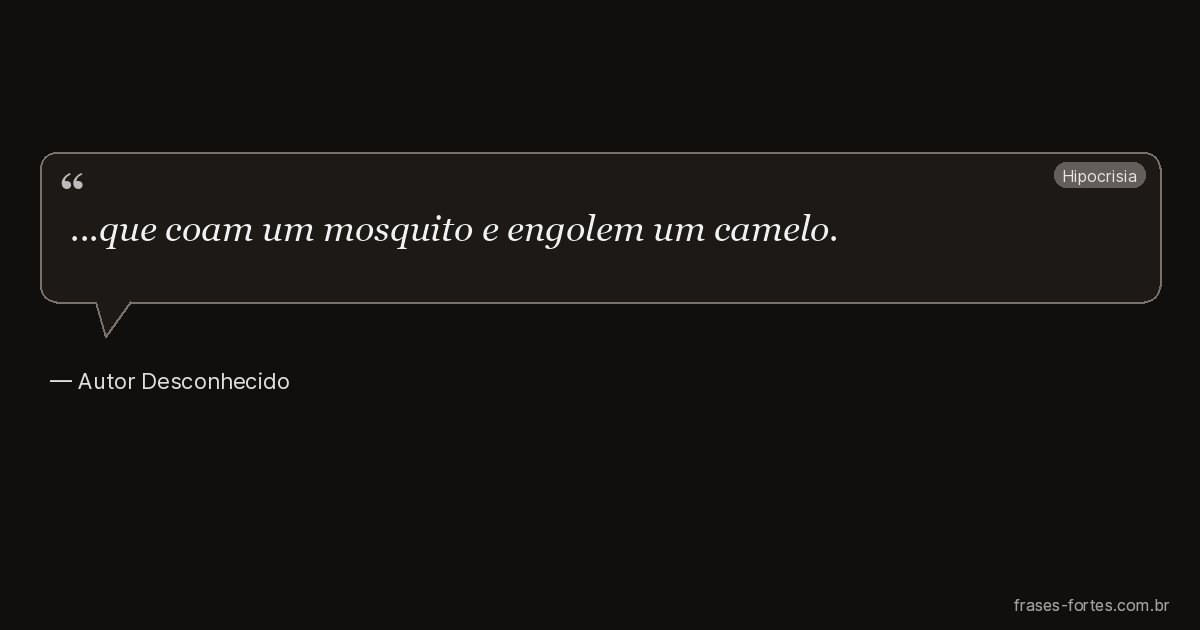 Frase de Autor Desconhecido