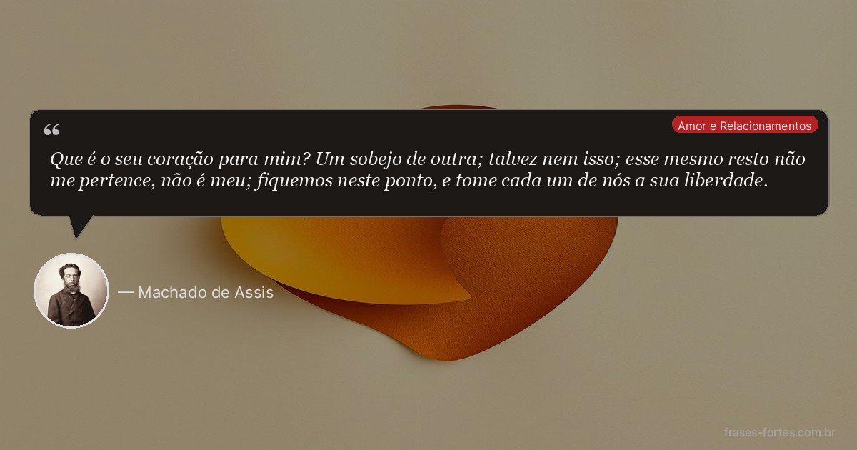 Frase de Machado de Assis