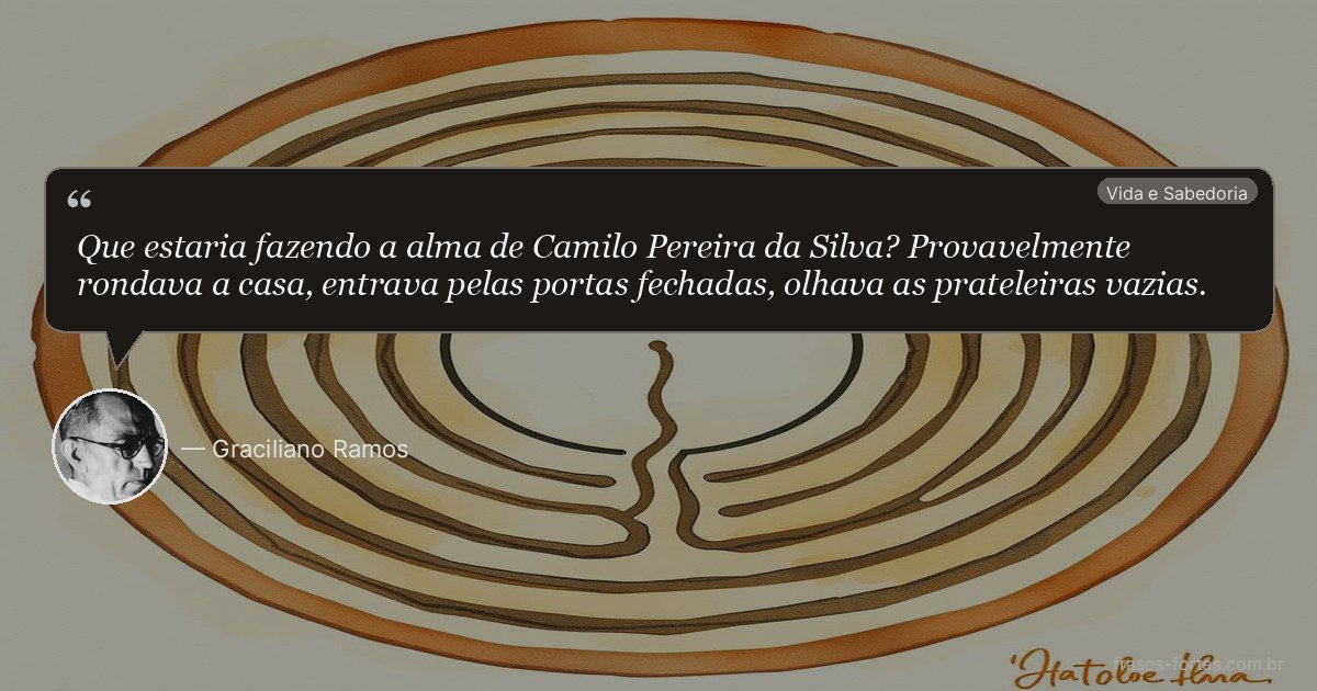 Frase de Graciliano Ramos