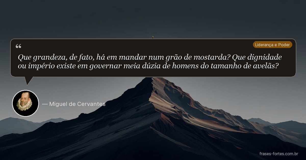 Frase de Miguel de Cervantes