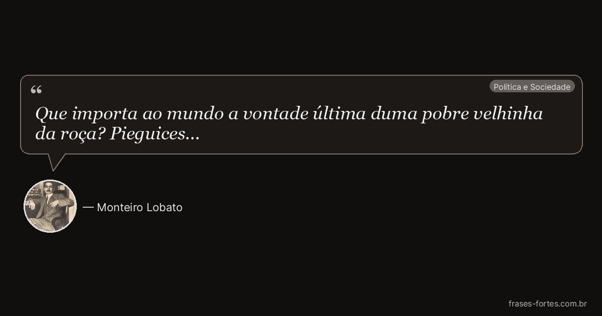 Frase de Monteiro Lobato