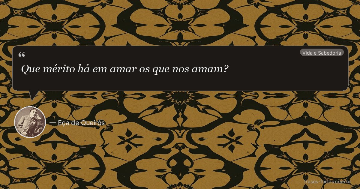 Frase de Eça de Queirós