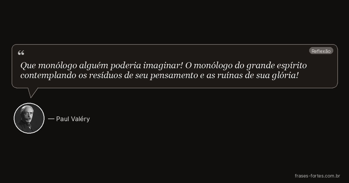 Frase de Paul Valéry