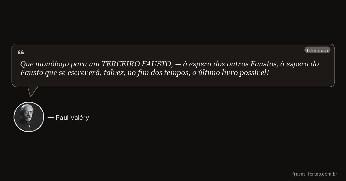 Frase de Paul Valéry