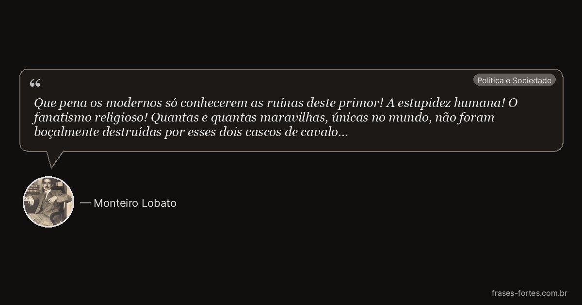 Frase de Monteiro Lobato
